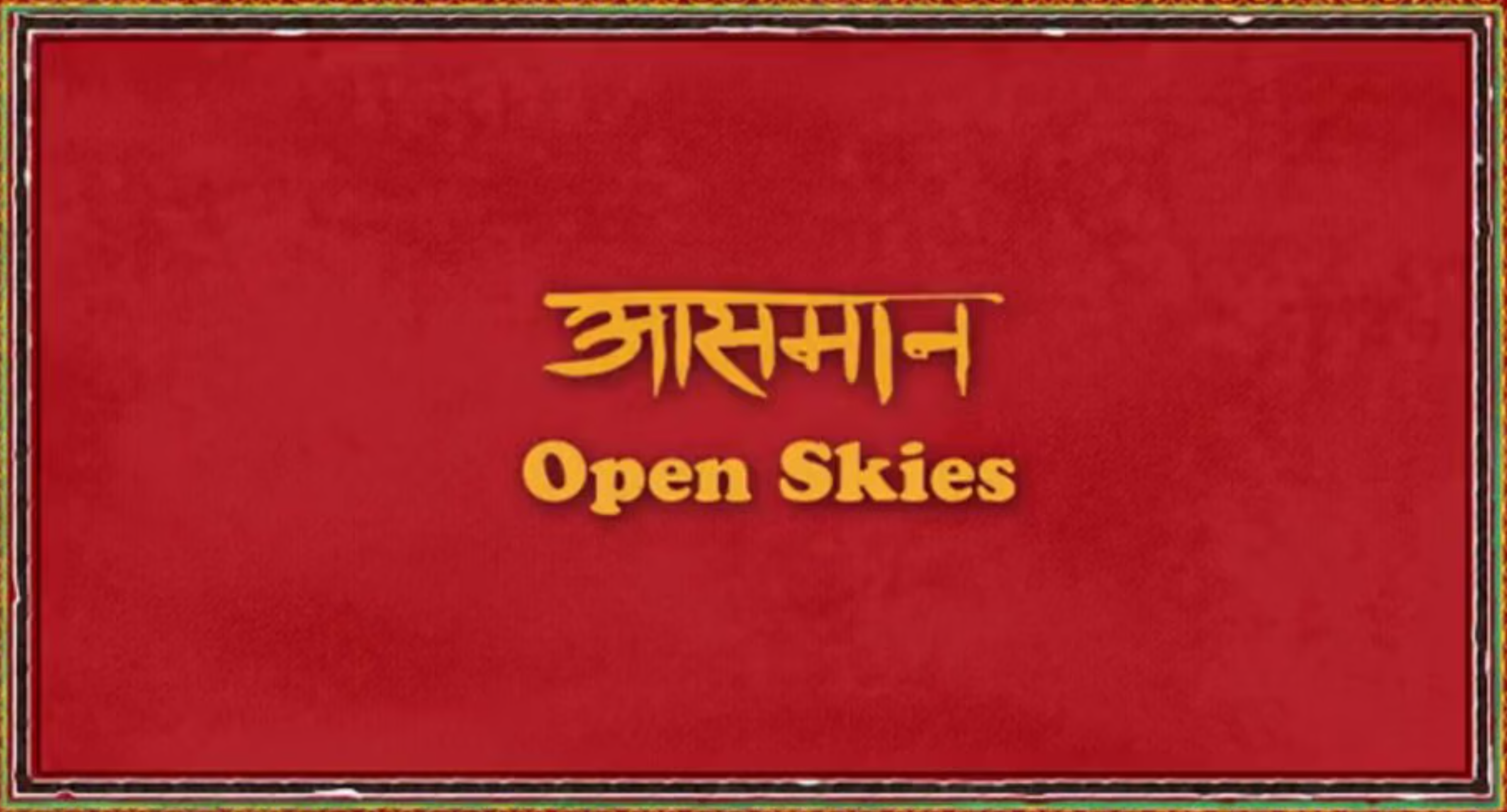 Aasmaan — open skies
